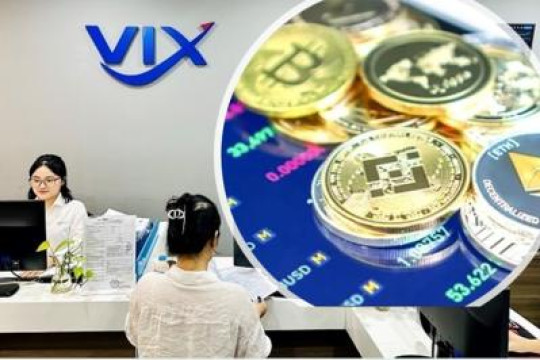 Giành vé mở sàn giao dịch tài sản mã hóa, Chứng khoán VIX dự kiến rót thêm 1.000 tỷ đồng trong quý II